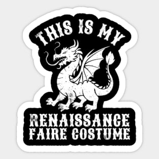 This Is My Renaissance Faire Costume Sticker